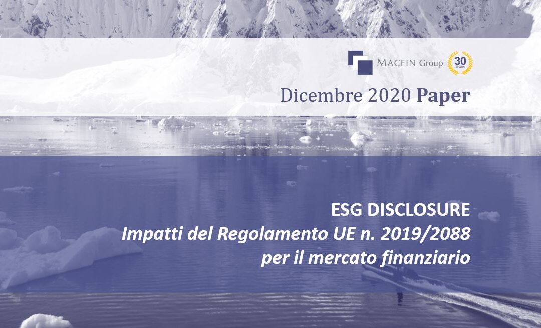 I nuovi obblighi ESG disclosure per il mercato finanziario